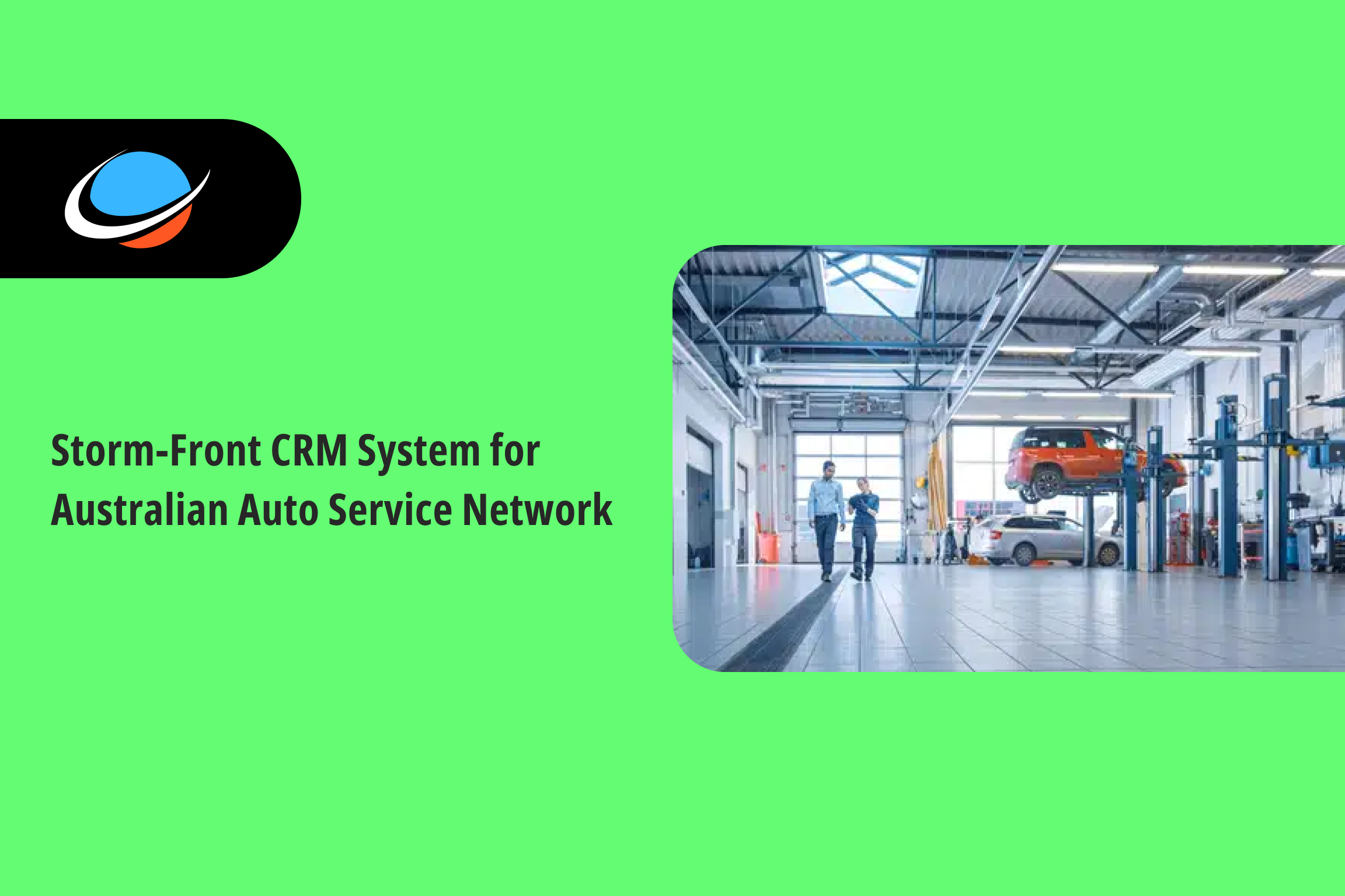 Case Study: Storm-Front CRM System for Australian Auto Service Network